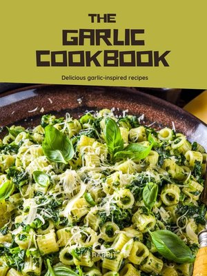 cover image of The Garlic Cookbook